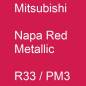 Preview: Mitsubishi, Napa Red Metallic, R33 / PM3.